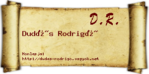 Dudás Rodrigó névjegykártya
